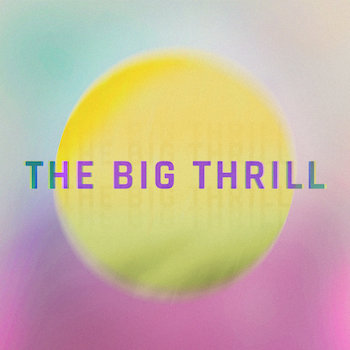 The Big Thrill / Inner Fortress