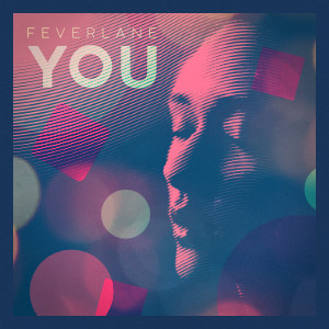 Feverlane - You